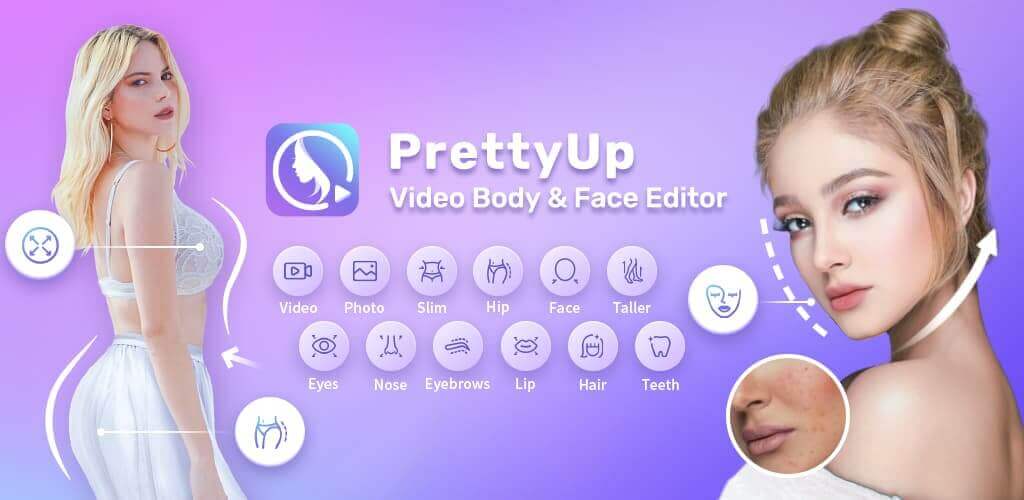 Pretty Up video body and face editor